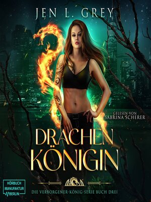 cover image of Drachenkönigin--Die Verborgener-König-Serie, Band 3 (ungekürzt)